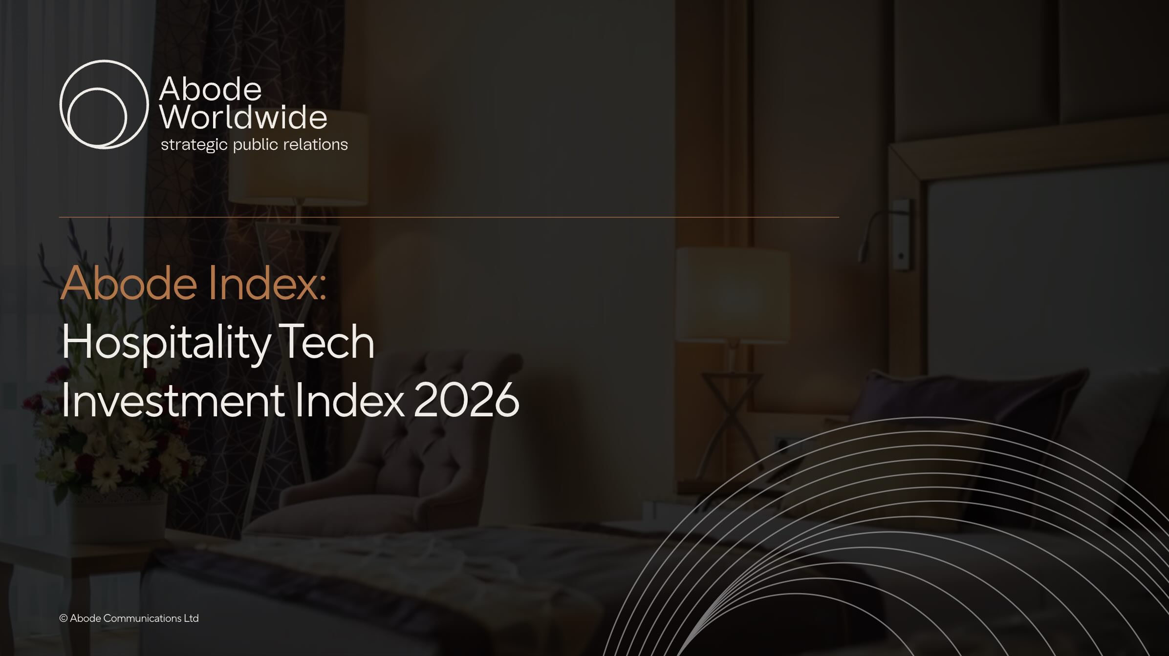 Cover page of the Abode Worldwide Hospitality Tech Investment Index 2026